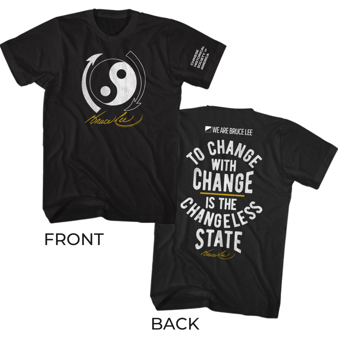 BRUCE LEE - CHANGE (UNISEX)